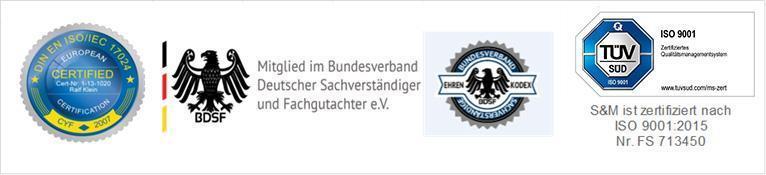 S&M ist zertifiziert DIN EN ISO 17024 BDSF Mitglied Bundesverband Sachverständige und ISO 9001:2015 zertifiziert.